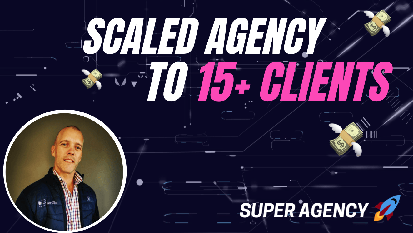 Scaled Agency to 15+ Clients 🚀